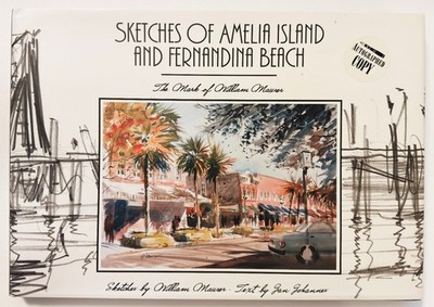 SKETCHES of AMELIA ISLAND & FERDINANDA BEACH William Maurer SIGNED to Joe Miller