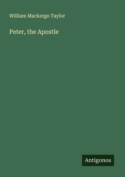 Peter, The Apostle William Mackergo Taylor-image