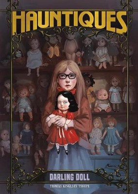 Darling Doll by Thomas Kingsley Troupe (English) Hardcover Book