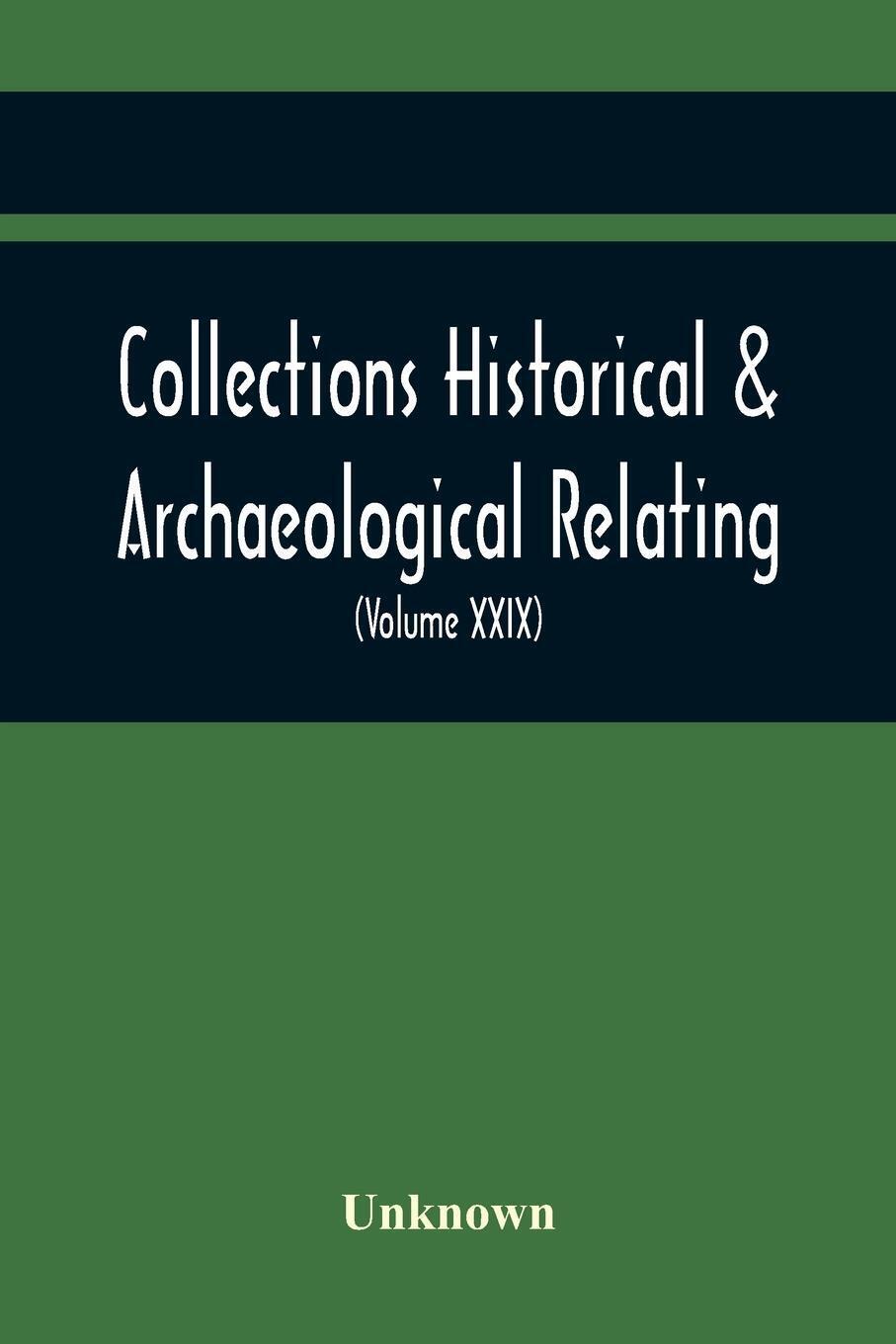 Collections Historical & Archaeological Relating To Montgomeryshire