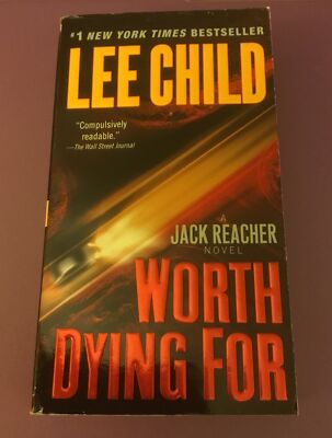 Worth Dying For by Lee Child (2011, Paperback) Jack Reacher#15