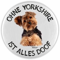 Adrileo FlaschenöFfner - Ohne Yorkshire Terrier Ist Alles Doof - Hund