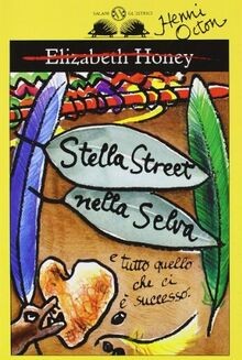 Stella Street nella selva e tutto quello che ci è succes... | Buch | Zustand gut