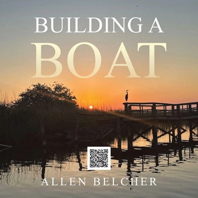 Allen Belcher | Building a Boat | Taschenbuch | Englisch (2024) | Westbow Press