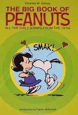 The Big Book of Peanuts: All the Daily Strips From the 1970s by Schulz