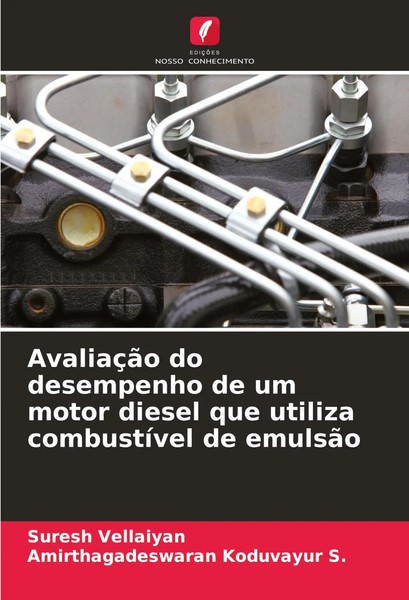 Suresh Vellaiyan (U. A.) | AvaliaçãO Do Desempenho De Um Motor Diesel Que...-image