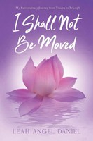 Leah Angel Daniel | I Shall Not Be Moved | Taschenbuch | Englisch (2022)