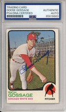 1973 Topps Rich Goose Gossage SIGNED RC Rookie PSA DNA COA Autographed HOF 2008