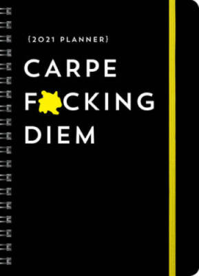 2021 Carpe Fcking Diem Planner - Calendar By Sourcebooks - GOOD