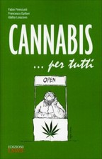 LIBRO CANNABIS... PER TUTTI - FABIO FIRENZUOLI, FRANCESCO EPIFANI, I. LOIACONO