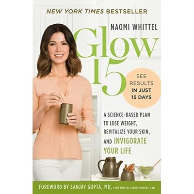 Glow15: A Science Based Plan to Lose Weight, Revitalize - Paperback / softback N