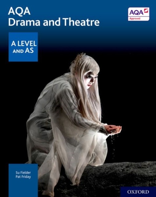 AQA Drama and Theatre: A Level and AS by Su Fielder 9780198426974 NEW - Image 3