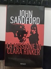 John Sandford - La missione di Clara Rinker 