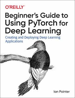 Beginner's Guide to Using Pytorch for Deep Lear, Pointer..