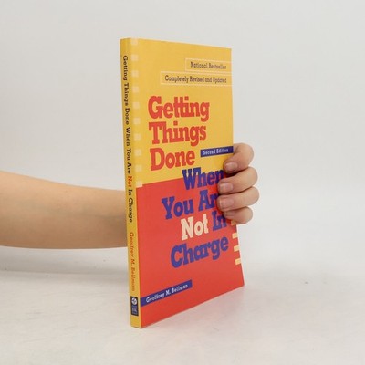 Getting things done when you are not in charge  |  Inc ebrary