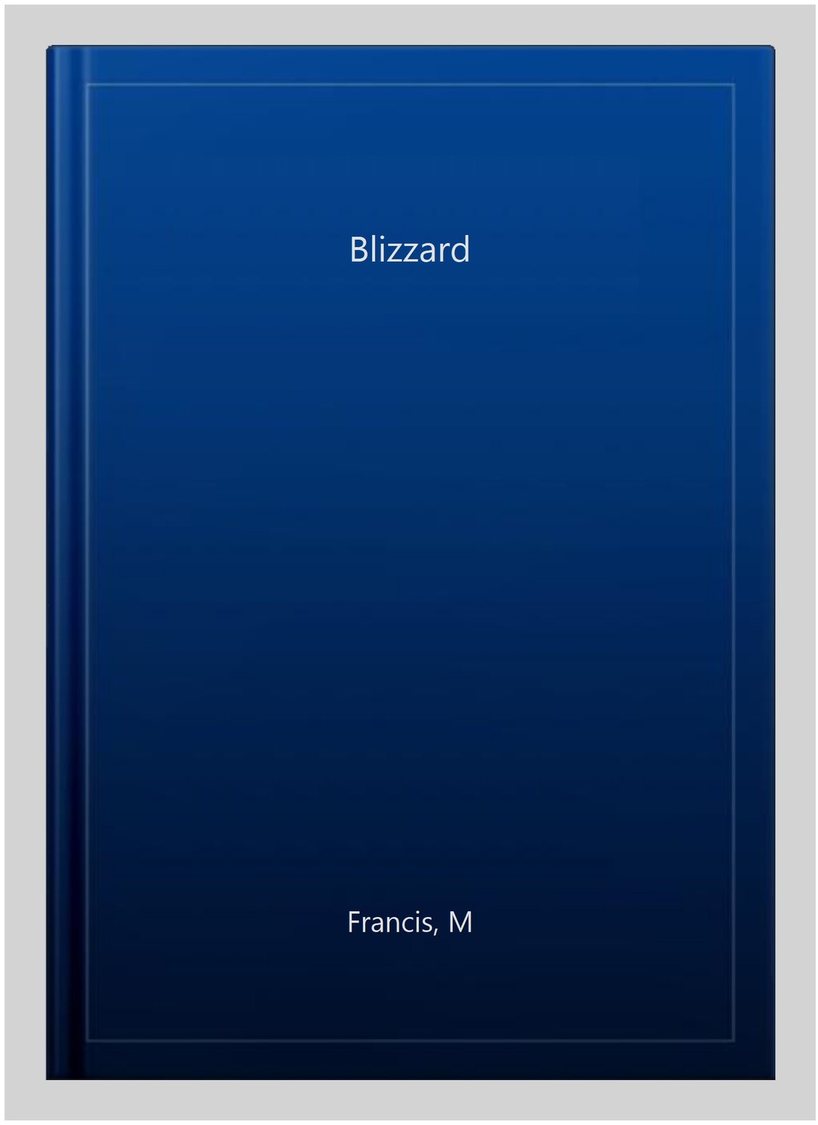 Blizzard, Paperback by Francis, M, Like New Used, Free shipping in the US