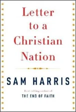 Letter to a Christian Nation - Hardcover By Harris, Sam - GOOD