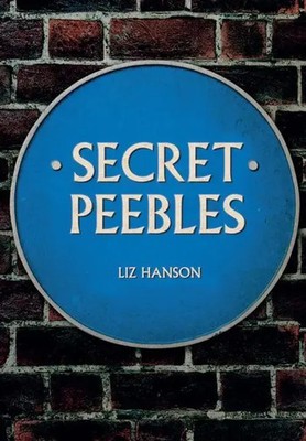 Secret Peebles | Liz Hanson | Englisch | Taschenbuch | Secret | 2017