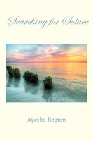 Ayesha Begum | Searching For Solace | Taschenbuch | Englisch (2012) | Xlibris