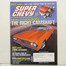 Super Chevy Mar 2005 500hp LS7, Air Ride, Choosing the right camshaft, interiors