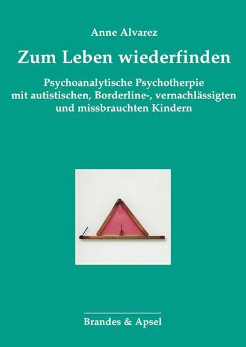 Thumbnail - Zum Leben Wiederfinden Anne Alvarez