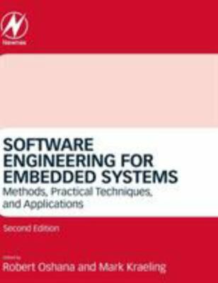 Software Engineering for Embedded Systems : Methods, Practical Techniques, an...