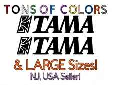 TWO Tama Drums Logo w/Text Vinyl Decals MANY Szs/Colors Free Decal Offer Inside!