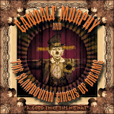 Gandalf Murphy And The Slambov - A Good Thief Tips His Hat [CD]