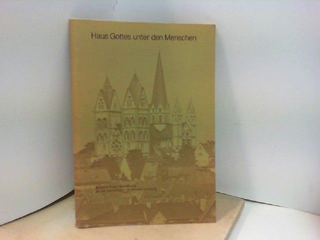 Haus Gottes unter den Menschen, Hirtenwort und Anregungen zu Verkündigung und Gl