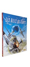 LES AILES DU TEMPS T.3 : LE TEMPS DES WARBIRDS (BD#13#ZEPHYR)