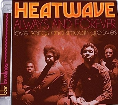 HEATWAVE - ALWAYS AND FOREVER-LOVE SONGS AND SMOOTH GROOVES   CD NEU 