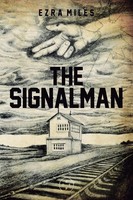 Ezra Miles | The Signalman | Taschenbuch | Englisch (2023) | Eyewear Publishing