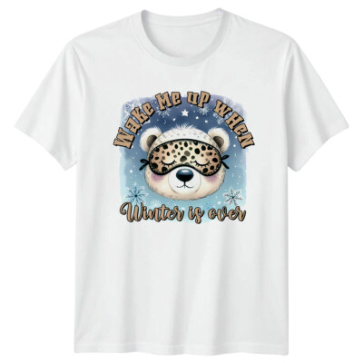 Wake Me Up When Winter Is Over Sleepy Bear lustiges Cartoon T-Shirt