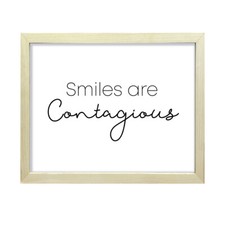 Smiles are contagious, Framed Wall Art, Home D cor Prints
