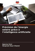 PréVision De L'éNergie Solaire GrâCe à L'intelligence Artificielle Unni (U. A.)