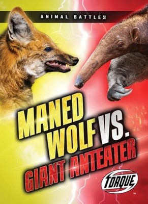 Maned Wolf Vs. Giant Anteater - Paperback NEW Nathan Sommer 2026