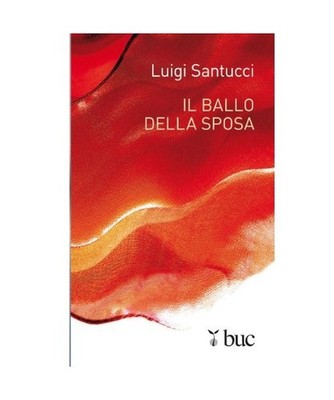 Il ballo della sposa, Luigi Santucci