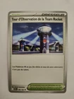Carte - Tour d'Observation de la Team Rocket 180/182 - Rivalités Destinées EV10