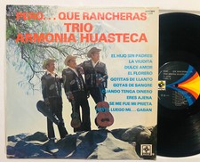 Trio Armonia Huasteca ‎– Pero... Que Rancheras LP Rare Vinyl Tex Mex