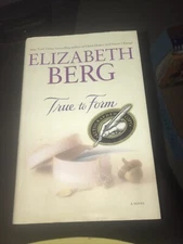 True to Form by Elizabeth Berg *SIGNED*