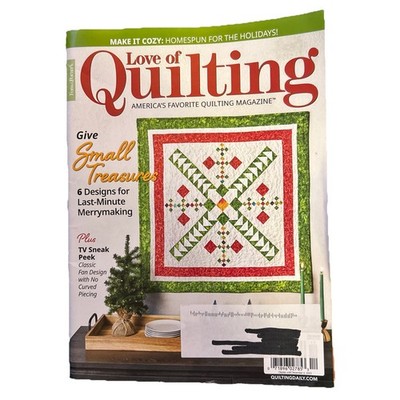 Love of Quilting Magazine Nov/Dec23 6 Designs, Holiday & More