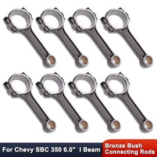 For Chevy SBC 350 Connecting Rods 5140 I Beam Bronze Bush 6.000" 2.100" .927"