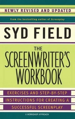 Syd Field The Screenwriter's Workbook (Taschenbuch)