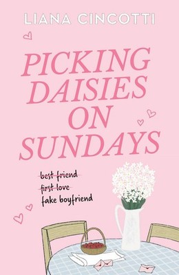 Picking Daisies on Sundays The hopelessly romantic romcom readers everywhere ...