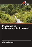 Procedure Di Disboscamento Tropicale Charles Ebwala Taschenbuch Italienisch 2024