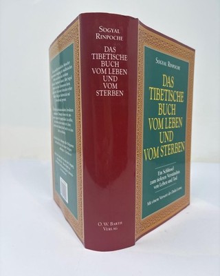 Das tibetische Buch vom Leben und vom Sterben: EIN Schlüssel Zum tieferen V...