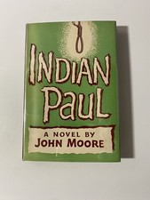 Indian Paul John Moore First Edition 1945 Vintage Hardcover Book
