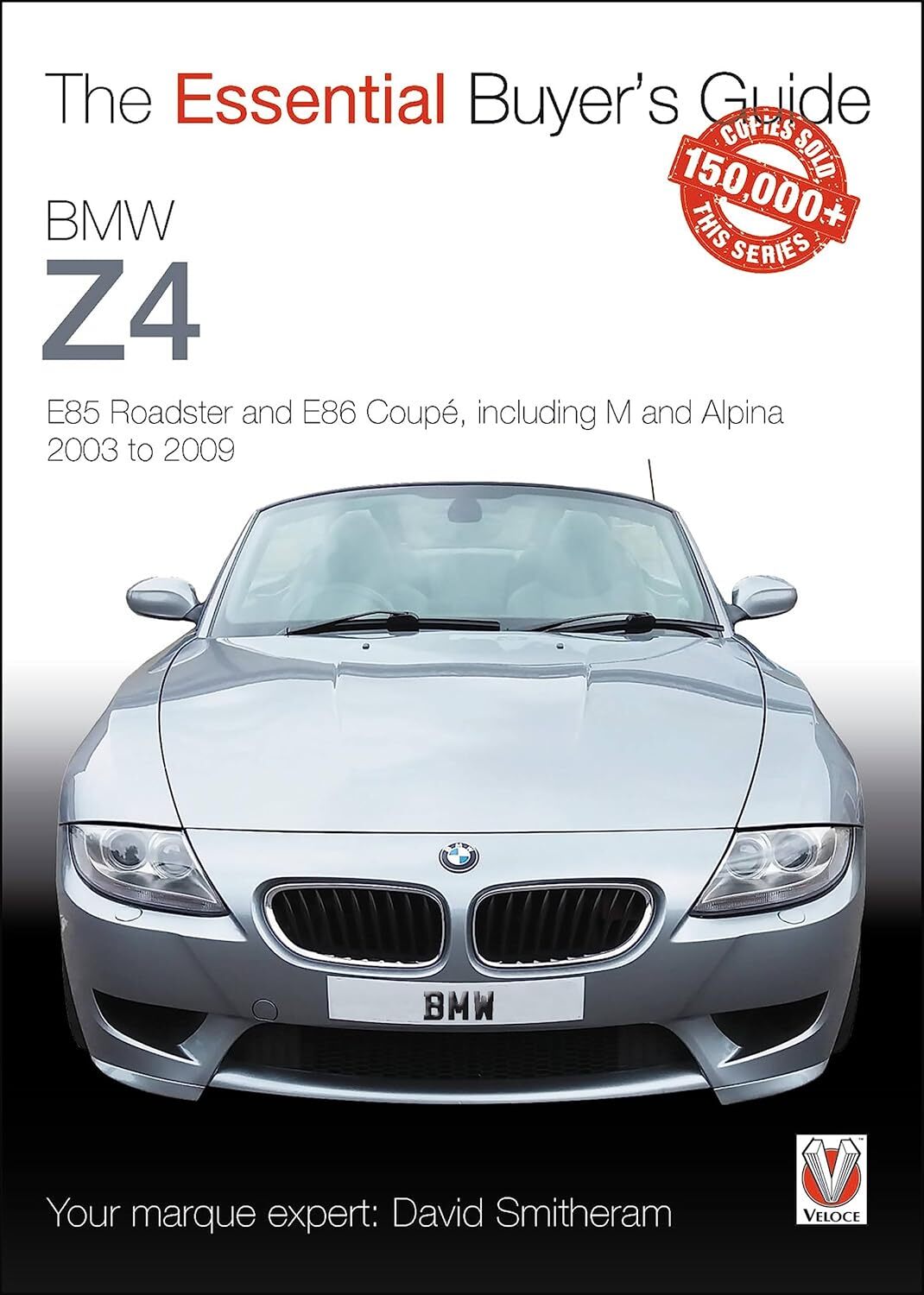 9781787111967 BMW Z4 E85 Roadster and E86 Coupe Including M and ... 2003 to 2009