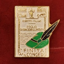 2459 - Distintivo alpino “Foglio di Congedo Illimitato - È finita! W il Congedo”