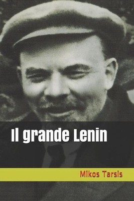 Il grande Lenin by Enrico Galavotti (Italian) Paperback Book